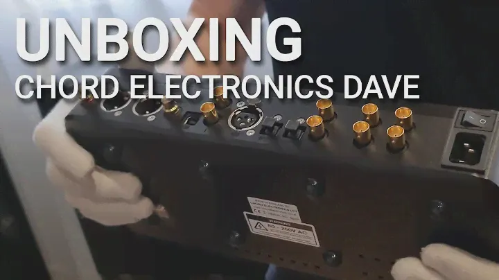 Chord Electronics DAVE DAC + Stand - Unboxing - Prezentacja