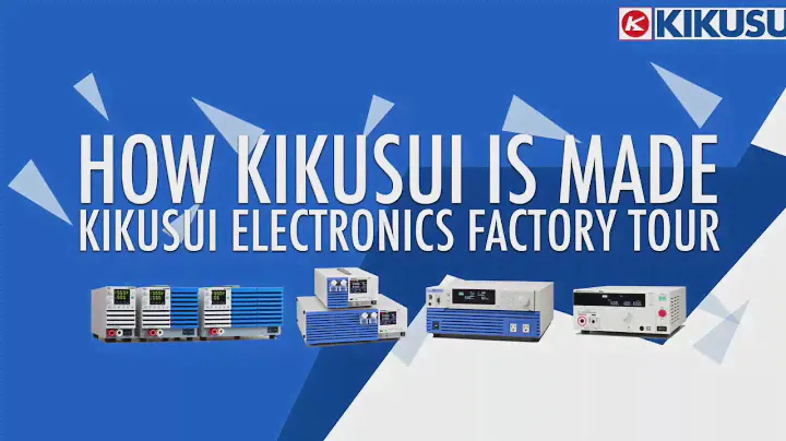 Kikusui Electronics Factory Tour