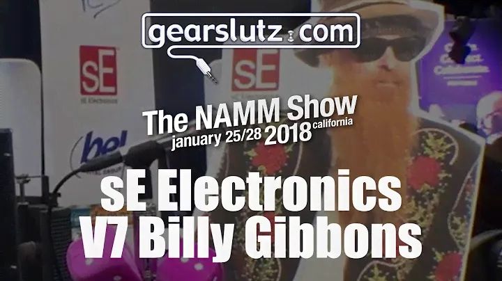sE Electronics V7 "Billy Gibbons" model - Gearslutz @ NAMM 2018